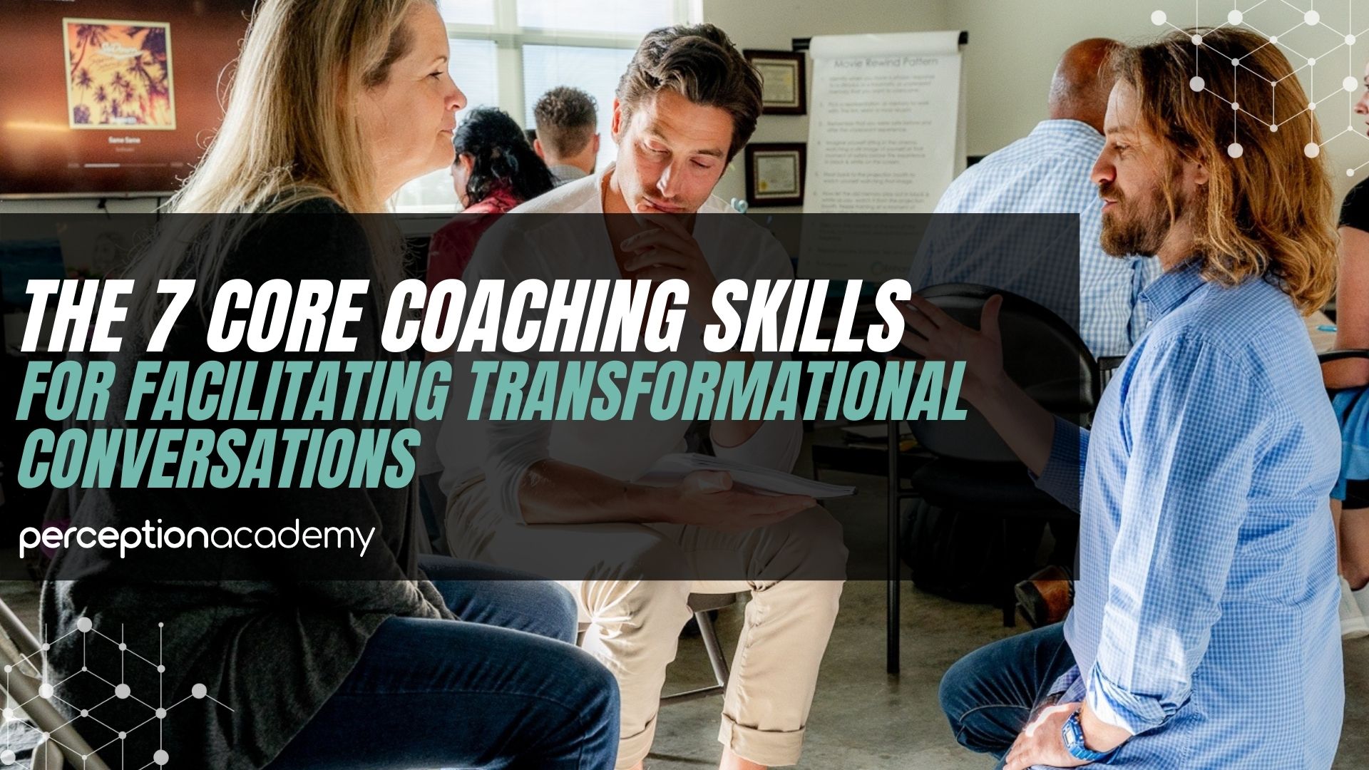 7 core coaching skills facilitating transformational conversations