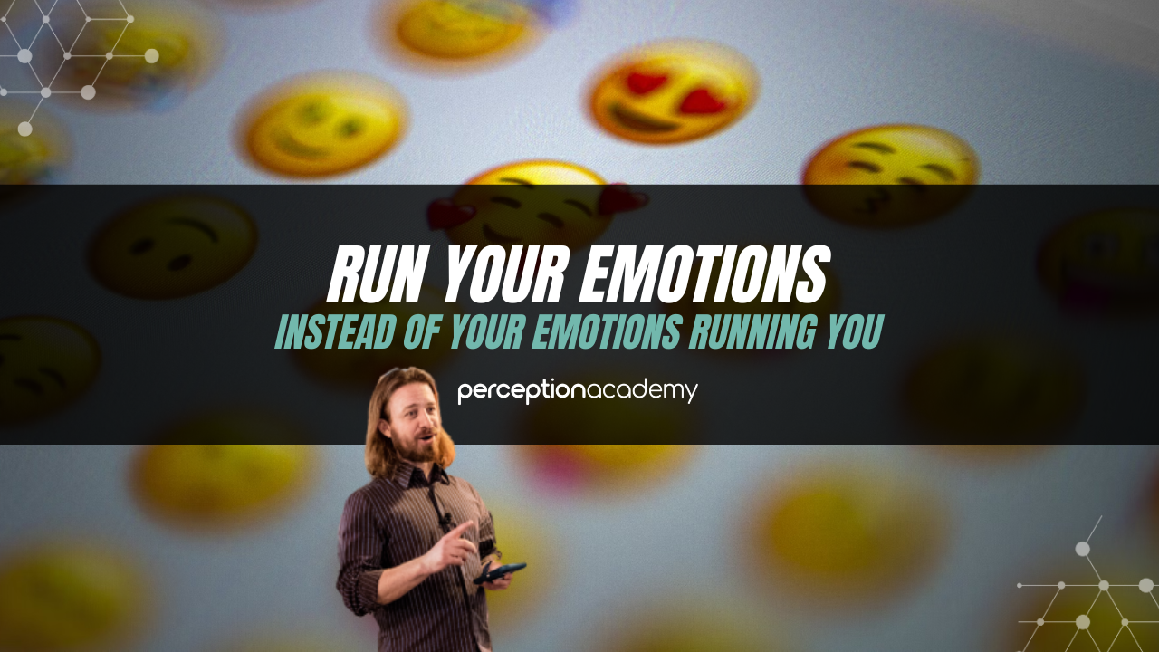 run your emotions rather than emotions running you banner